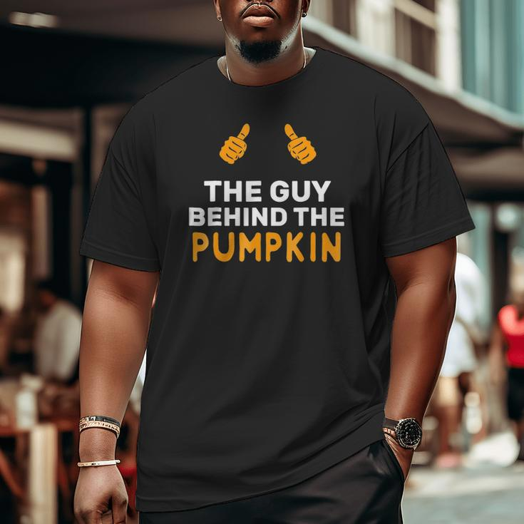 Mens The Guy Behind The Pumpkin Halloween Father Pregnancy Big and Tall Men T-shirt