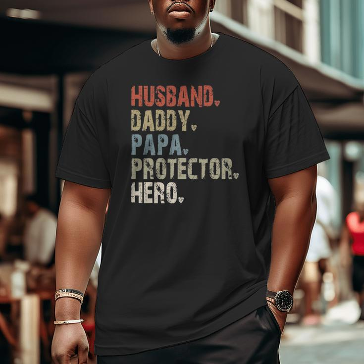 Mens Husband Daddy Papa Protector Hero Big and Tall Men T-shirt