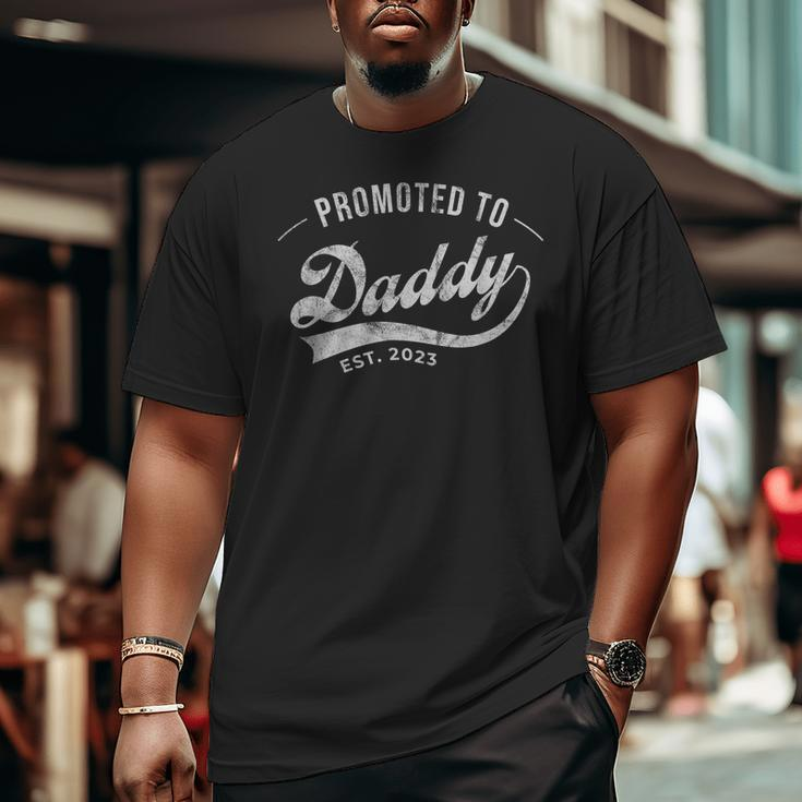 Promoted To Daddy 2023 Humor New Dad Baby First Time Big and Tall Men T-shirt