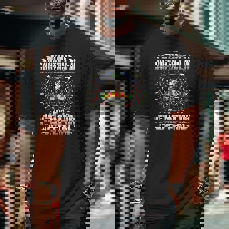 Proud Daughter In Law Of A Vietnam War Veteran Vet's Family Big and Tall Men T-shirt Proud Daughter In Law Of A Vietnam War Veteran Vet's Family Big and Tall Men T-shirt