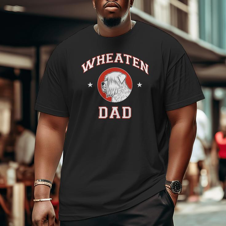 Soft Coated Wheaten Terrier Dad Big and Tall Men T-shirt