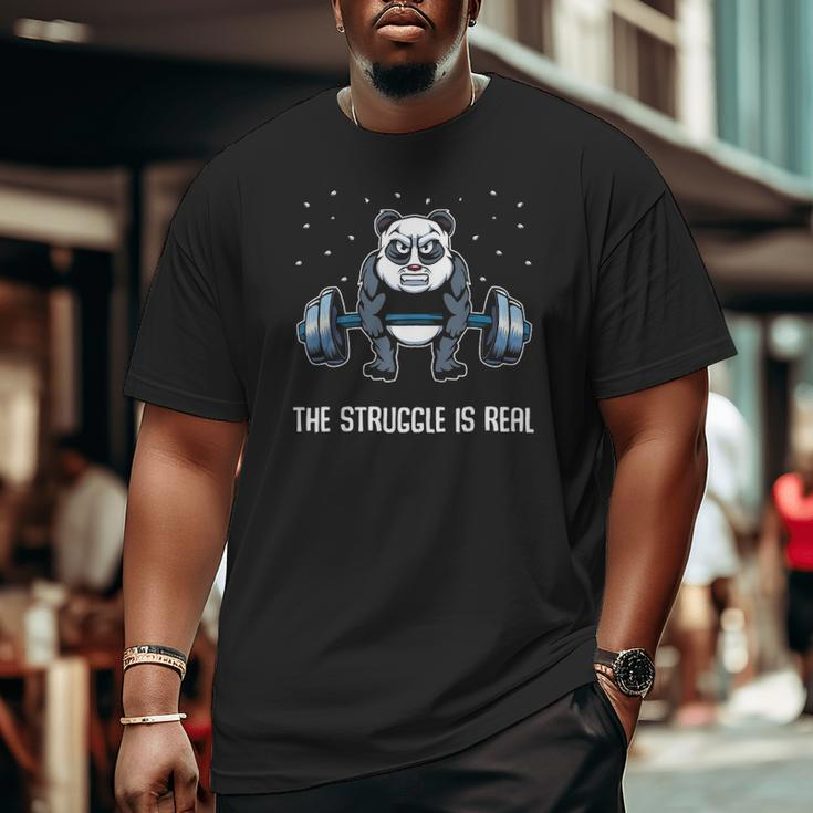 The Struggle Is Real Fitness Panda Gymer Big and Tall Men T-shirt