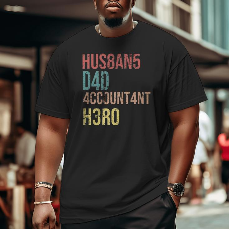 Vintage Accountant Dad Accounting Sayings Big and Tall Men T-shirt
