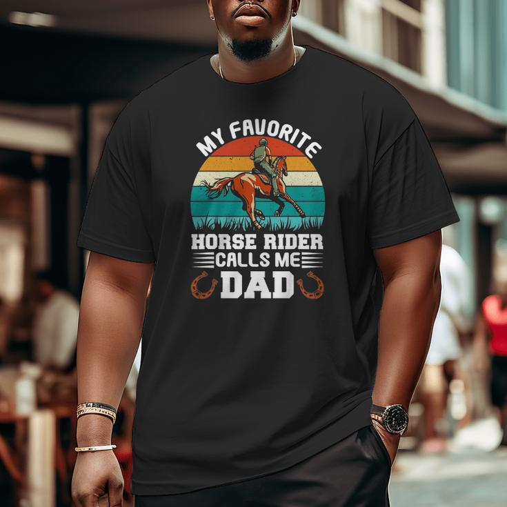 Vintage My Favorite Horse Rider Calls Me Dad Father's Day Big and Tall Men T-shirt