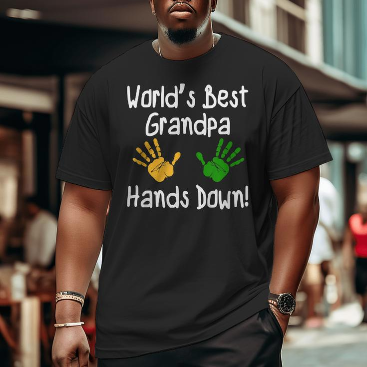 World's Best Grandpa Hands Down Big and Tall Men T-shirt