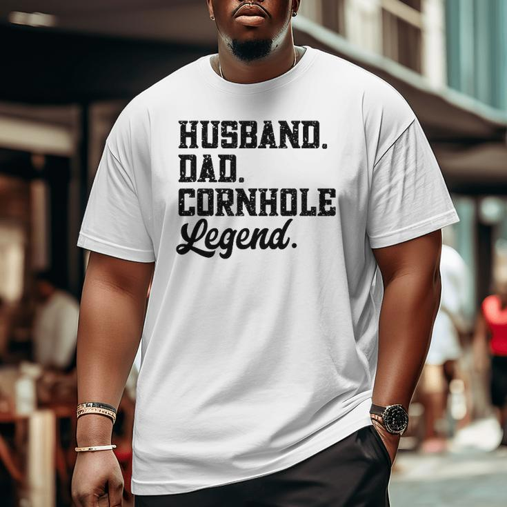 Husband Dad Cornhole Legend Bean Bag Lover Big and Tall Men T-shirt