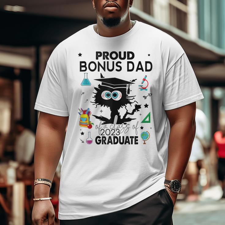 Proud Bonus Dad Of A Class Of 2023 Graduate Black Cat Big and Tall Men T-shirt