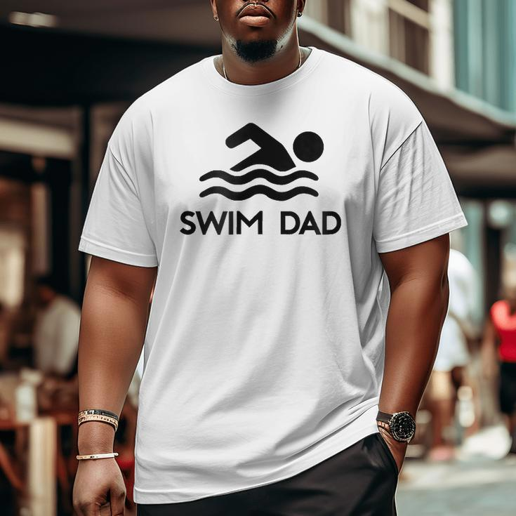 Roversports Swim Dad Swimming Lover Big and Tall Men T-shirt