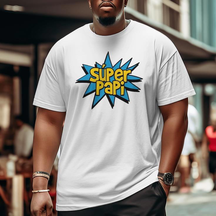 Super Papi Comic Book Superhero Spanish Dad Graphic Big and Tall Men T-shirt