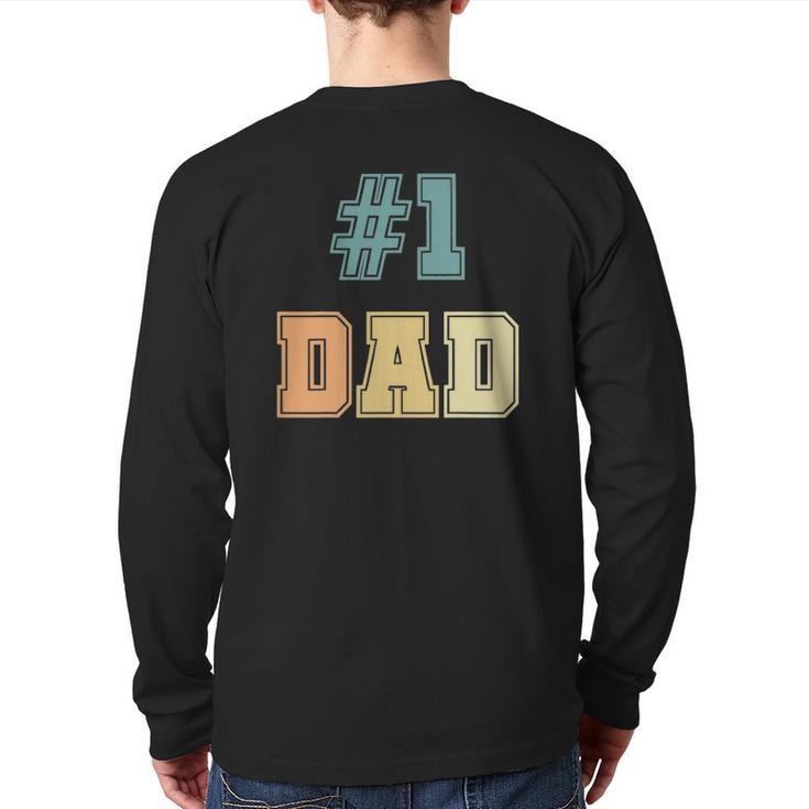 1 Dad Number One Dad Father's Day Vintage Style Back Print Long Sleeve T-shirt