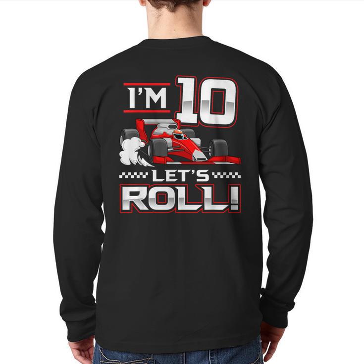 10Th Birthday Race Car 10 Year Old Let's Roll Toddler Boy Back Print Long Sleeve T-shirt