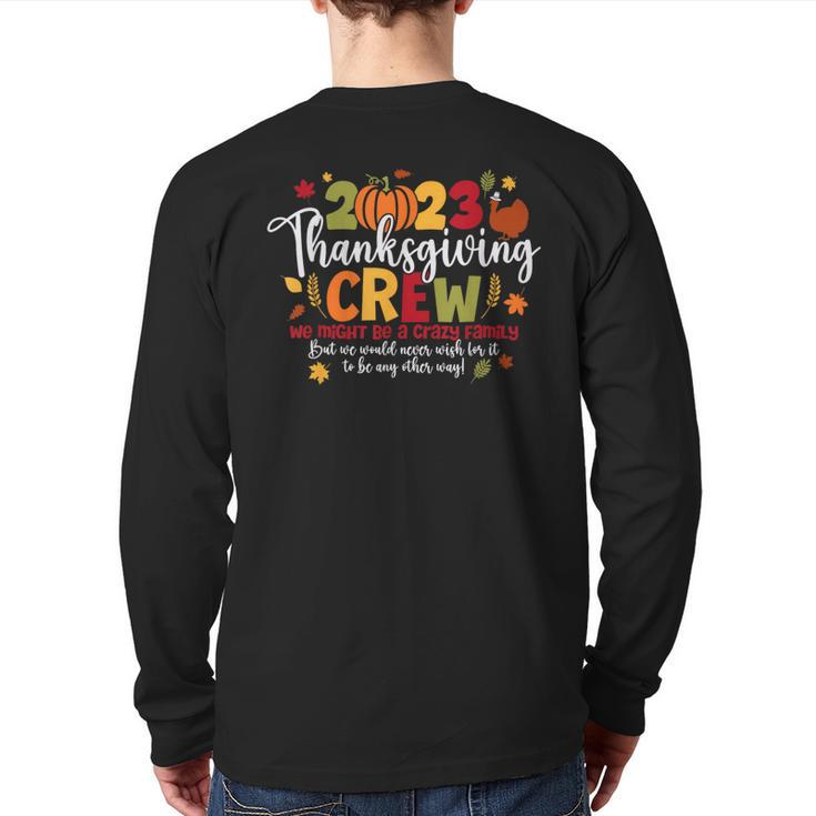 2023 Thanksgiving Crew Turkey Matching Family Thanksgiving Back Print Long Sleeve T-shirt