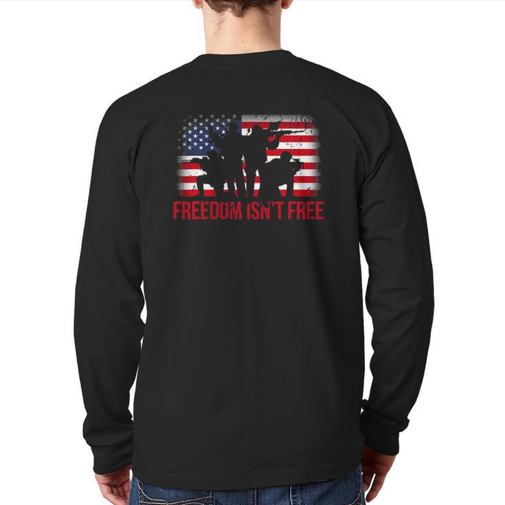 4Th Of July Freedom Isn't Free Veterans Day Back Print Long Sleeve T-shirt