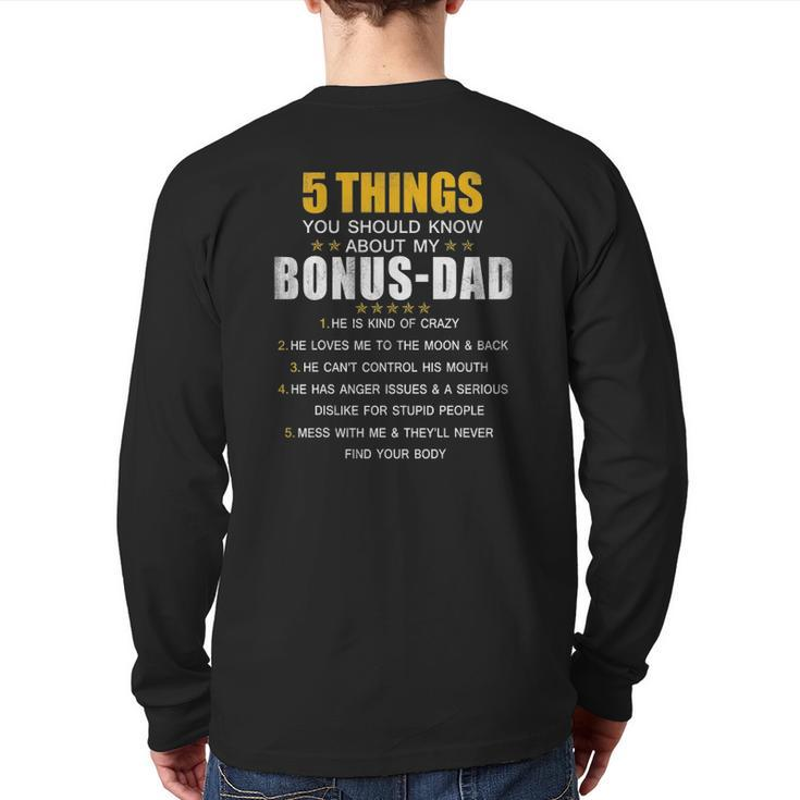 5 Things You Should Know About My Bonus-Dad Back Print Long Sleeve T-shirt