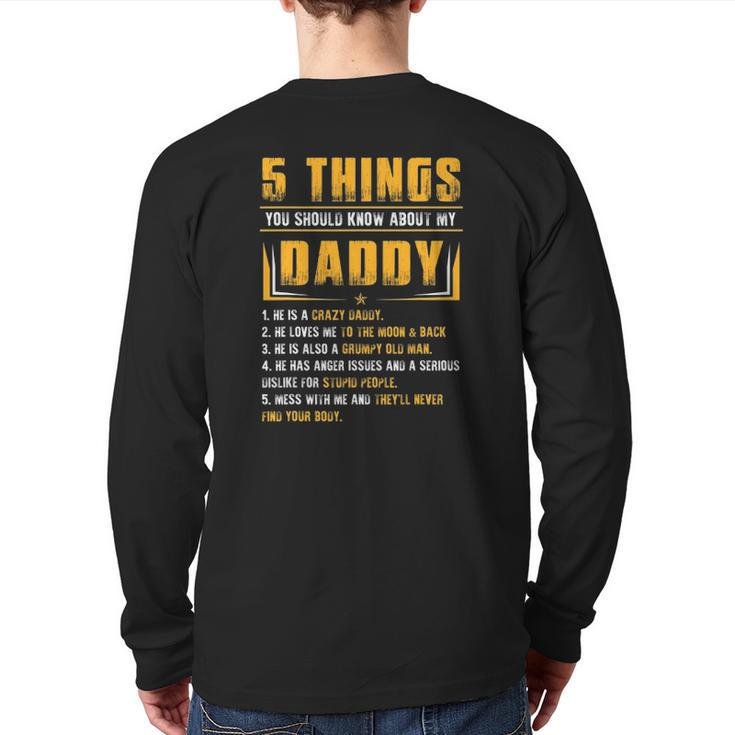 5 Things You Should Know About My Daddy Father's Day Back Print Long Sleeve T-shirt