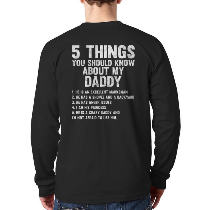 5 Things You Should Know About My Daddy Idea Back Print Long Sleeve T-shirt