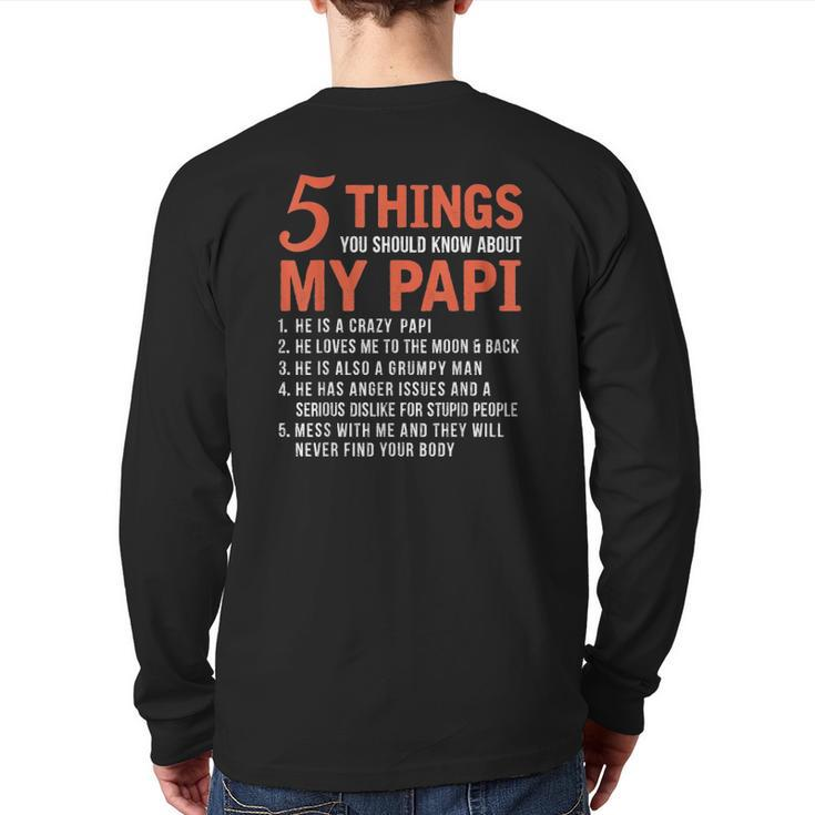 5 Things You Should Know About My Papi Father's Day Back Print Long Sleeve T-shirt