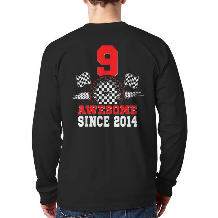9Th Birthday Race Car Awesome Since 2014 Racing 9 Year Old Back Print Long Sleeve T-shirt