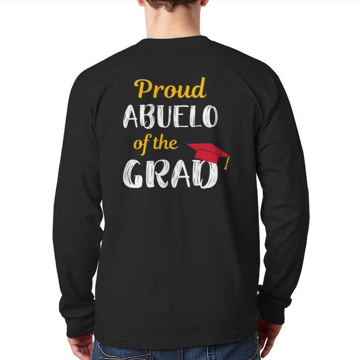 Abuelo Of Graduate Proud Grandpa Graduation Tee Back Print Long Sleeve T-shirt