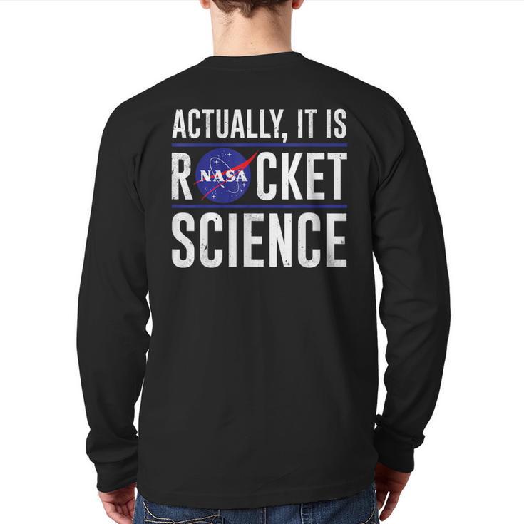 Actually It Is Rocket Science Back Print Long Sleeve T-shirt