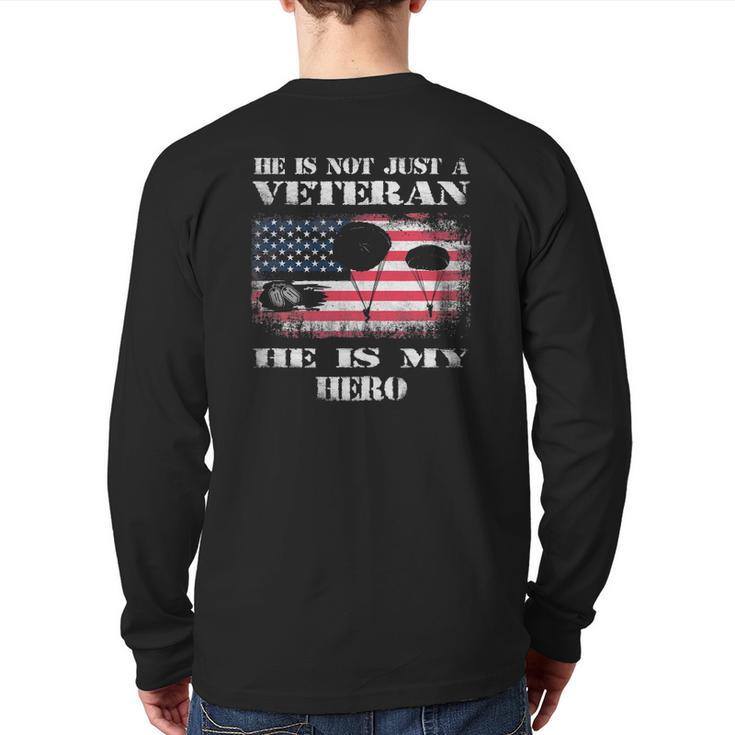 Airborne Infantry Paratrooper American Flag He Is My Hero Back Print Long Sleeve T-shirt
