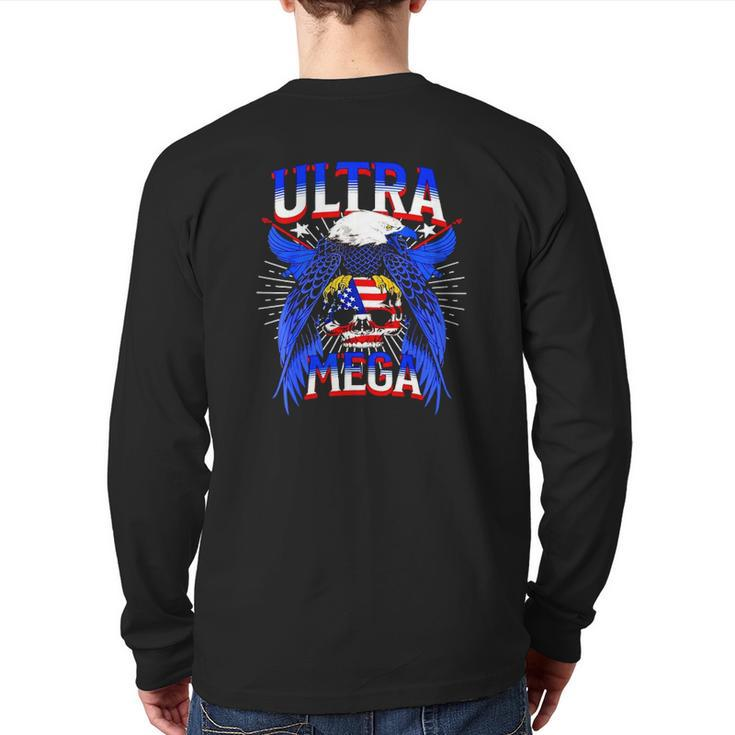 America Eagle Skull Ultra Mega The Great Maga King Ultra Mega Patriot Back Print Long Sleeve T-shirt