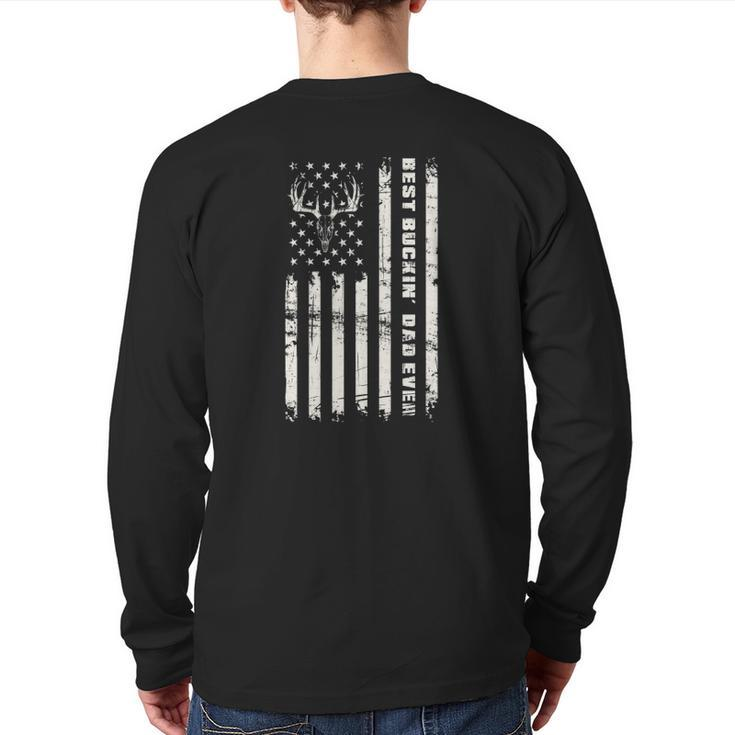 American Flag Best Buckin' Dad Ever Deer Hunter Back Print Long Sleeve T-shirt