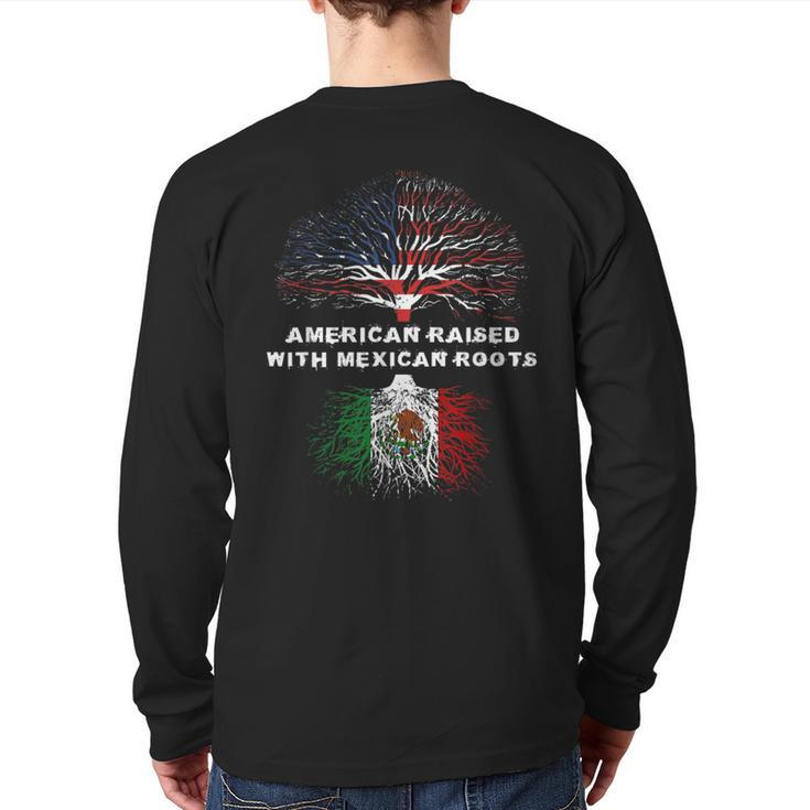 American Raised With Mexican Roots Mexico Back Print Long Sleeve T-shirt