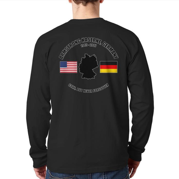 Armstrong Kaserne Germany Gone But Never Forgotten Veteran Back Print Long Sleeve T-shirt