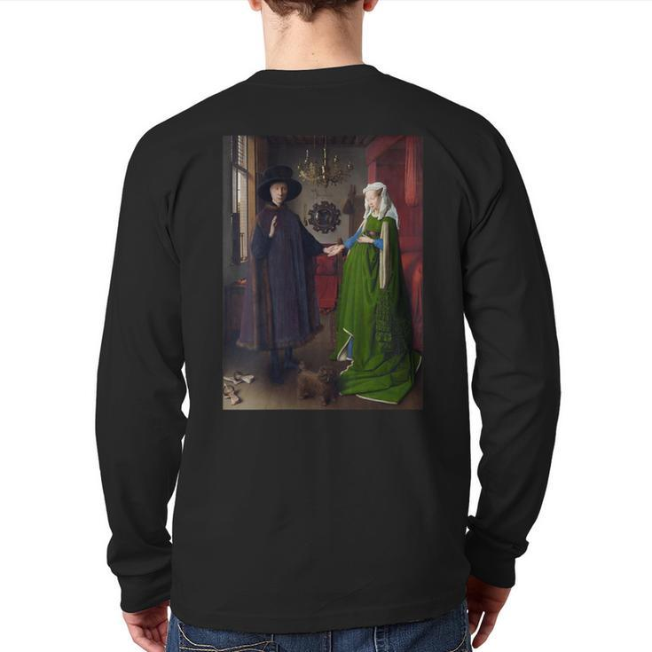 The Arnolfini Wedding By Jan Van Eyck Back Print Long Sleeve T-shirt