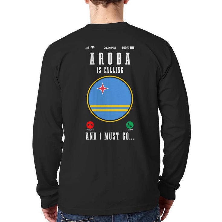 Aruba Is Calling And I Must Go Travel Aruba Flag Back Print Long Sleeve T-shirt