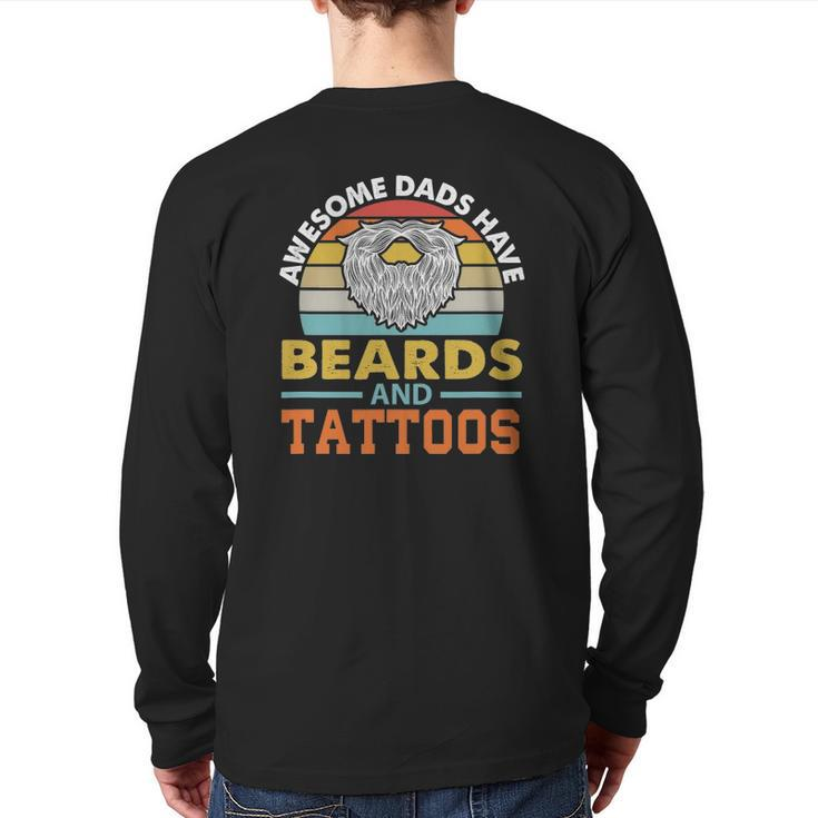 Awesome Dads Have Beards And Tattoo Back Print Long Sleeve T-shirt