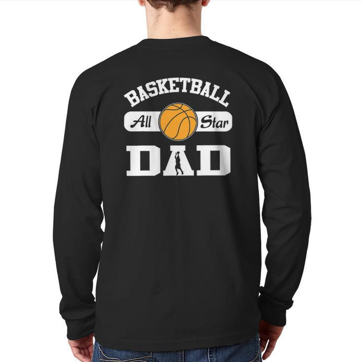 Basketball Dad Basketball All Star Dad Back Print Long Sleeve T-shirt