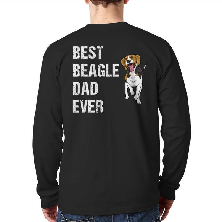 Beagle Best Beagle Dad Ever Back Print Long Sleeve T-shirt