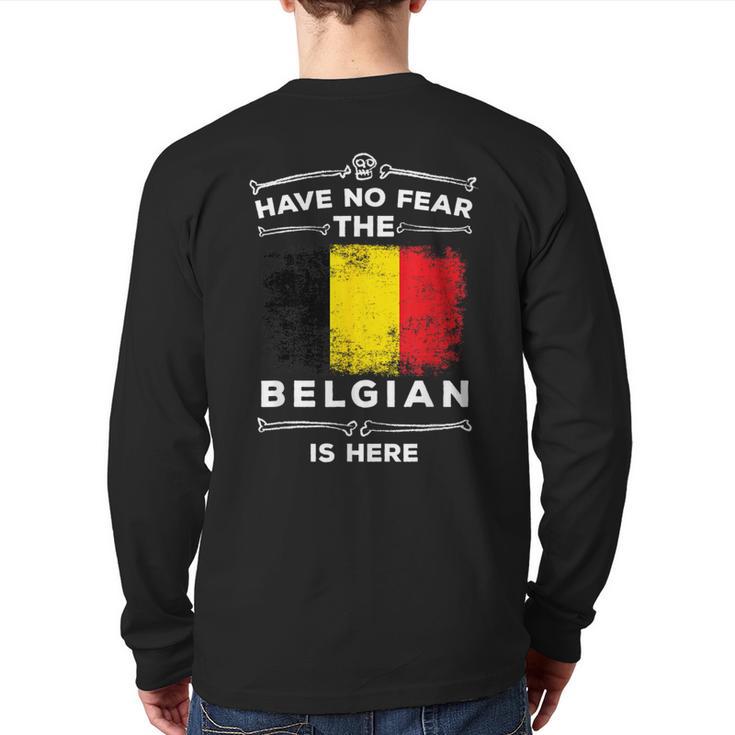 Belgium T Have No Fear Belgian Is Here Belgie Roots Back Print Long Sleeve T-shirt