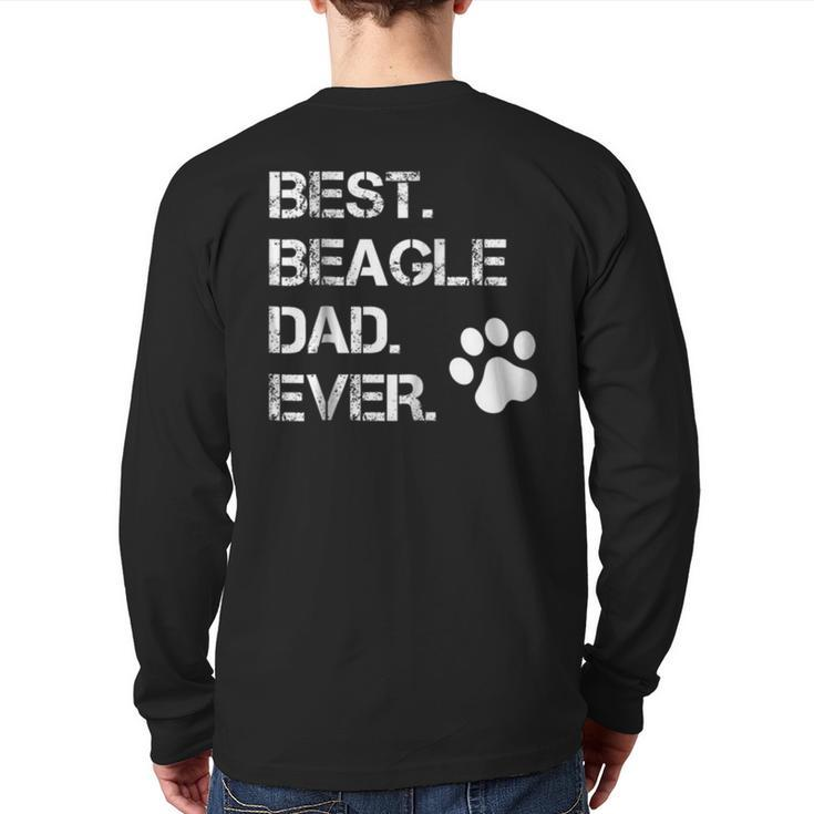 Best Beagle Dad Ever Dog Animal Lover T Back Print Long Sleeve T-shirt