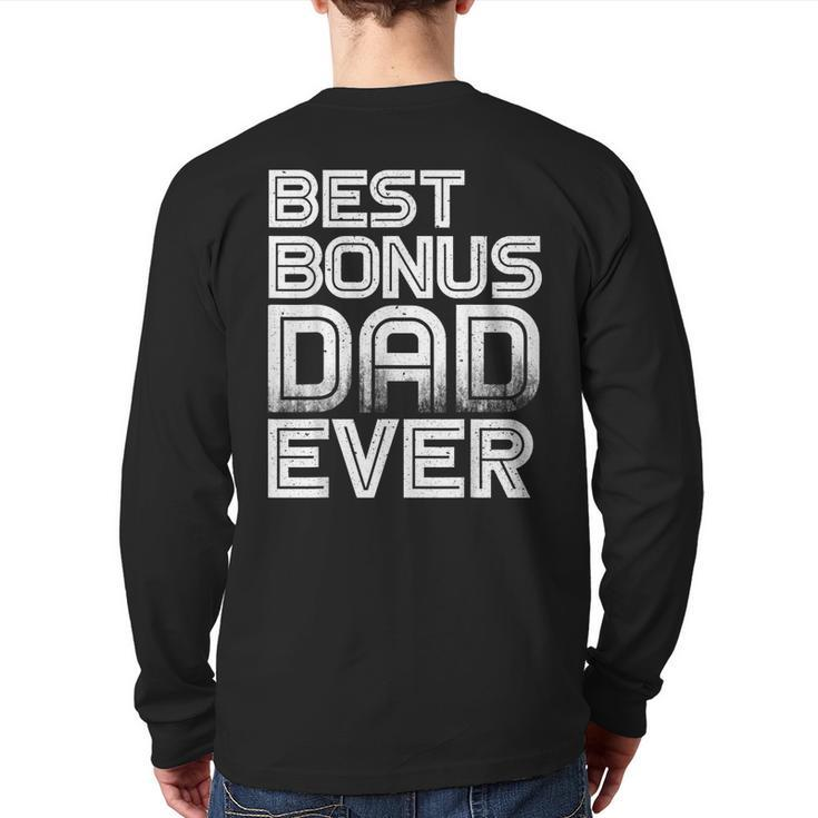Best Bonus Dad Ever Retro Idea Back Print Long Sleeve T-shirt