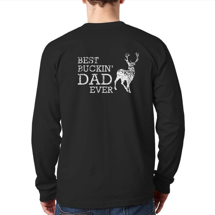 Best Buckin Dad Ever Back Print Long Sleeve T-shirt