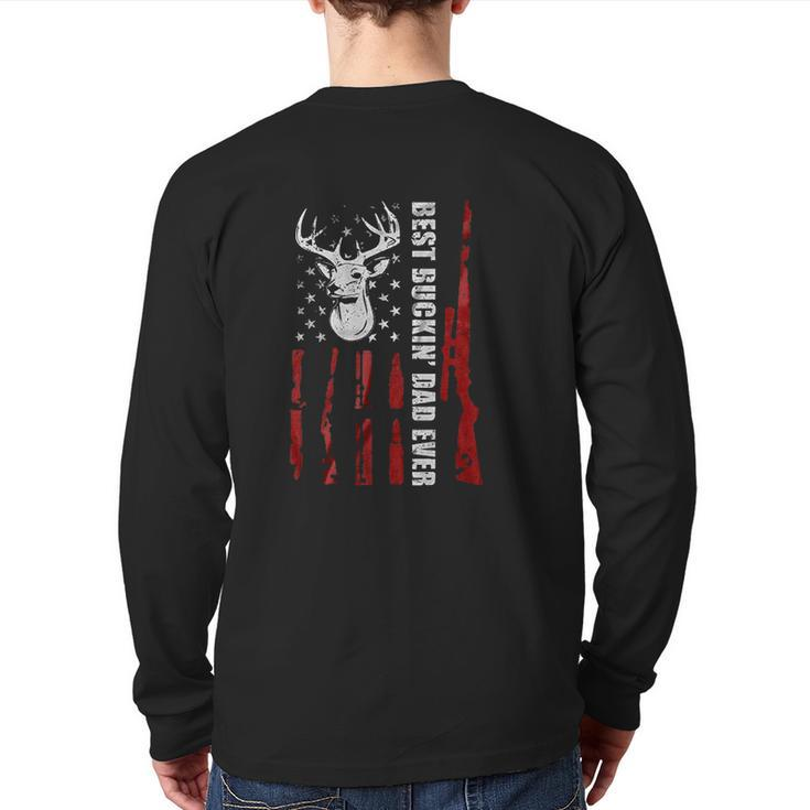 Best Buckin Dad Ever Deer Hunting Back Print Long Sleeve T-shirt