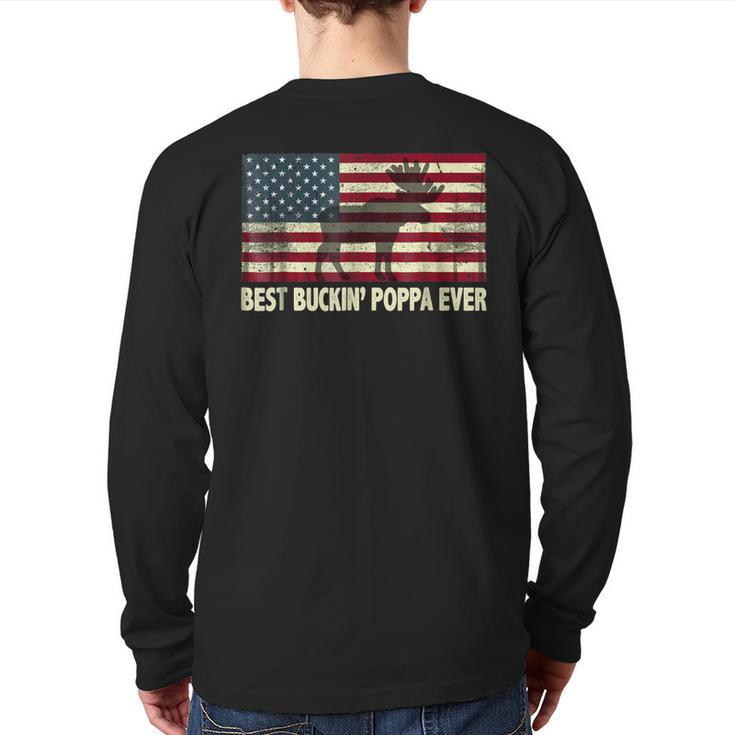 Best Buckin' Poppa Ever Usa Flag For Fathers Day Back Print Long Sleeve T-shirt