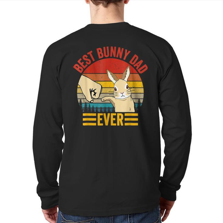 Best Bunny Dad Ever Vintage Rabbit Lover Father Day  Back Print Long Sleeve T-shirt