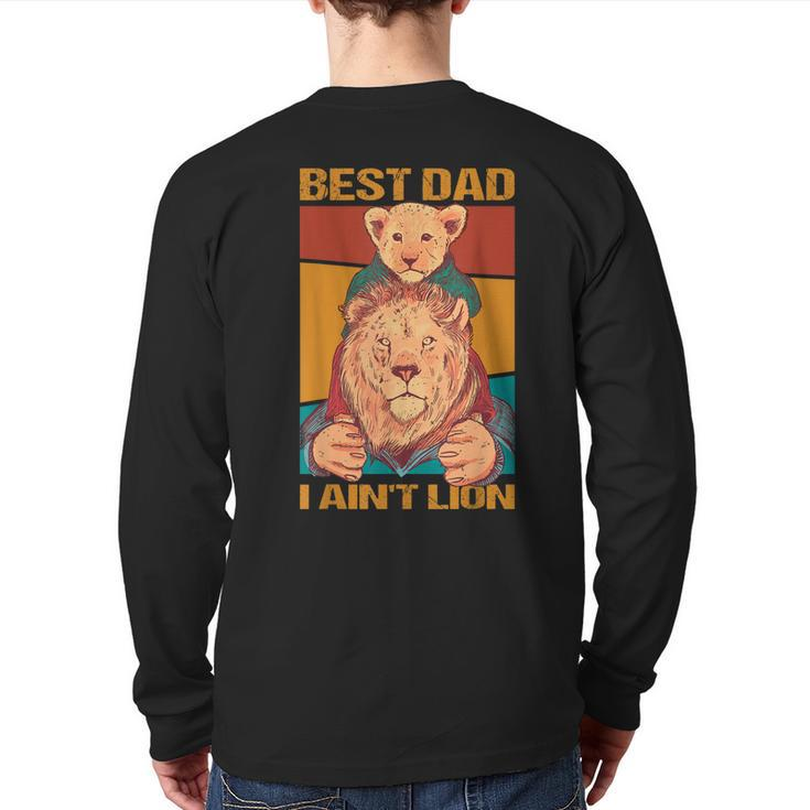 Best Dad Fathers Day Lion For Daddy  Back Print Long Sleeve T-shirt