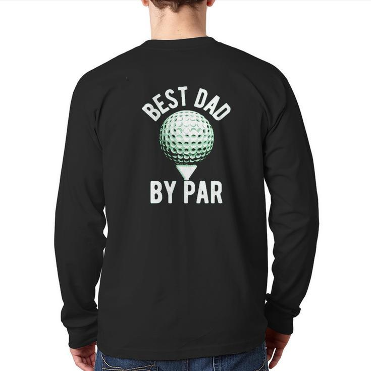 Best Dad By Par Back Print Long Sleeve T-shirt