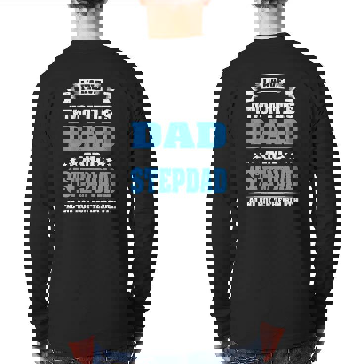 Best Dad And Stepdad Cute Fathers Day From Wife Copy Back Print Long Sleeve T-shirt