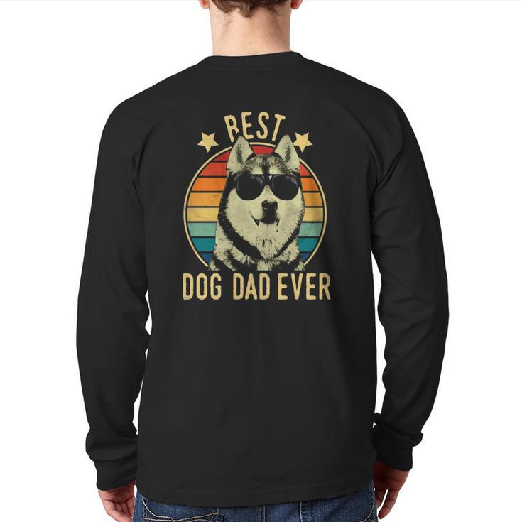 Best Dog Dad Ever Siberian Husky Father's Day  Back Print Long Sleeve T-shirt