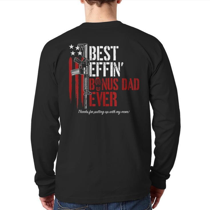 Best Effin’ Bonus Dad Ever Daddy Gun Rights American Flag Back Print Long Sleeve T-shirt