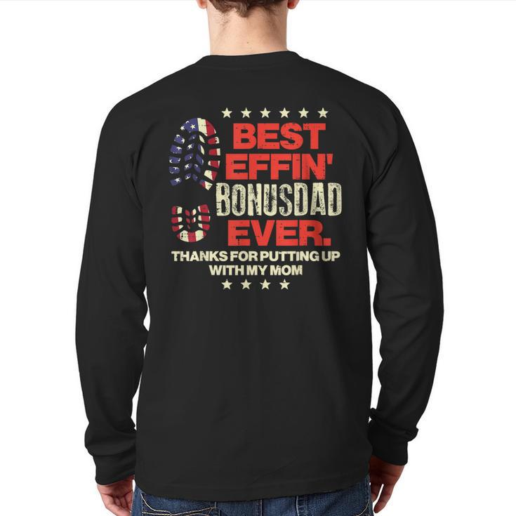 Best Effin Bonusdad Ever Us Flag Boot Step Dad Fathers Day Back Print Long Sleeve T-shirt