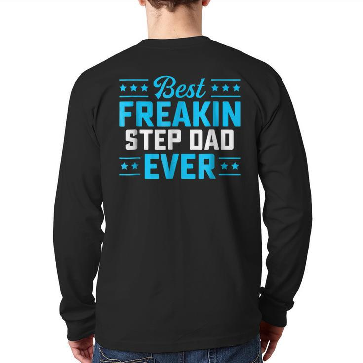 Best Freakin Step Dad Matching Family Back Print Long Sleeve T-shirt