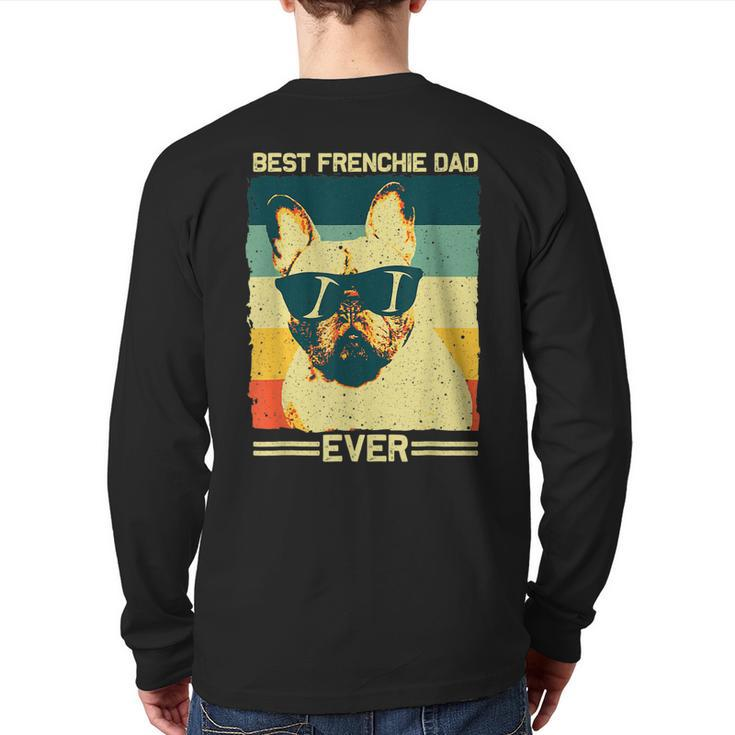 Best Frenchie Dad Men Father French Bulldog Lovers Back Print Long Sleeve T-shirt