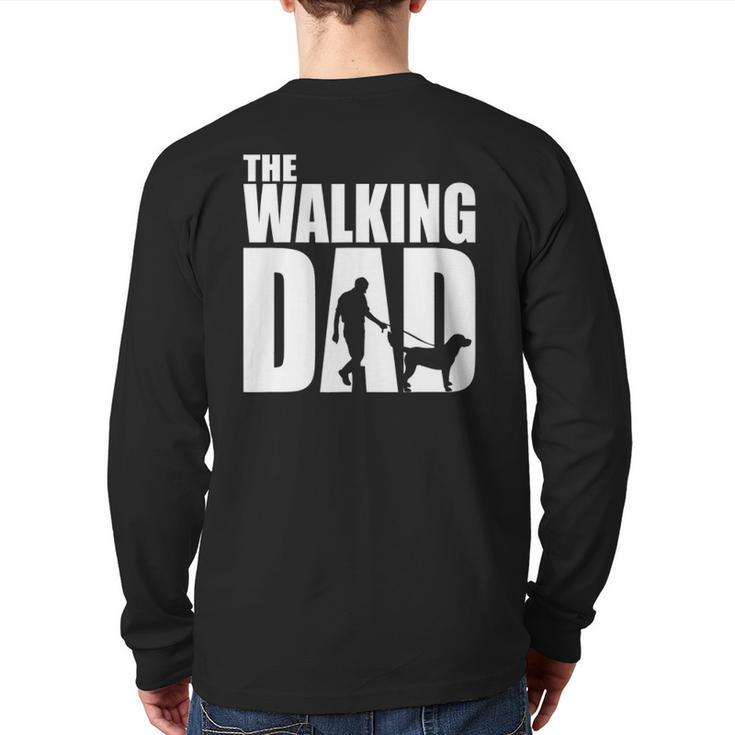 Best  For Fathers Day 2022 The Walking Dad Back Print Long Sleeve T-shirt